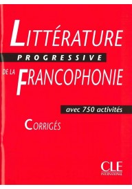 Litterature progressive de la francophonie Niveau intermediaire A2-B1 klucz