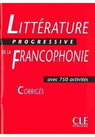 Litterature progressive de la francophonie Niveau intermediaire A2-B1 klucz 