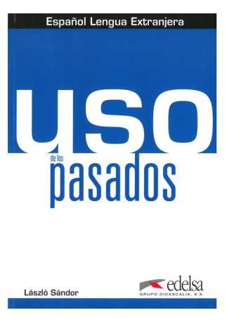 Uso de los pasados 