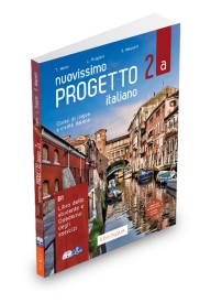 Nuovissimo Progetto italiano 2A podręcznik + ćwiczenia + CD + DVD - Nuovissimo Progetto Italiano 1A|podręcznik| włoski|młodzież|dorośli - Do nauki języka włoskiego - 