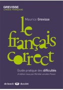 Francais correct Guide pratique des difficultes
