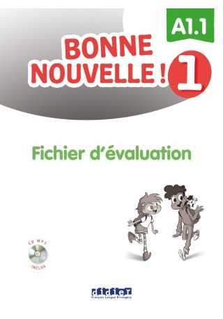Bonne Nouvelle! 1 fichier d'évaluation + CD MP3 A1.1 - Do nauki języka francuskiego