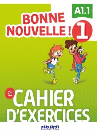 Bonne Nouvelle! 1 ćwiczenia + CD MP3 A1.1 - Bonne Nouvelle! 2 ćwiczenia + CD MP3 A1.2 - Nowela - Do nauki języka francuskiego - 