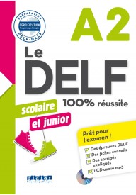 DELF 100% reussite A2 scolaire et junior książka + płyta CD MP3 - Podręczniki z egzaminami z języka francuskiego - Księgarnia internetowa - Nowela - - 
