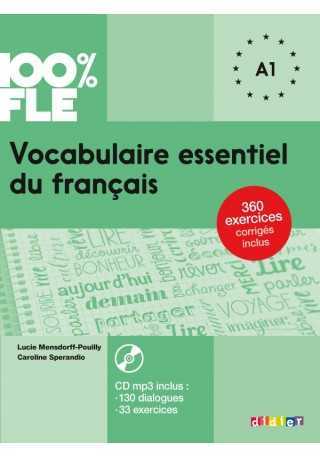 100% FLE Vocabulaire essentiel du français A1 + CD MP3 