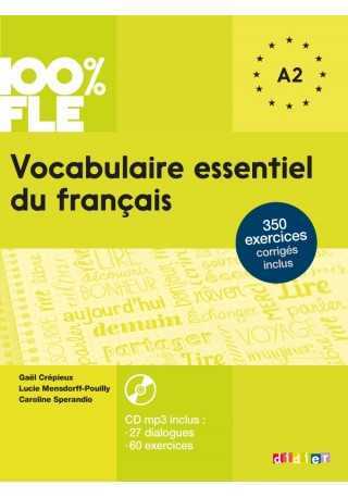 100% FLE Vocabulaire essentiel du français A1 -A2 - Książka + CD 