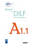 Reussir le DILF A1.1 przewodnik metodyczny