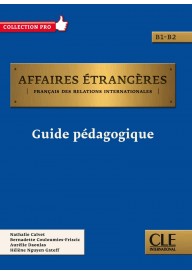 Affaires etrangeres przewodnik metodyczny B1/B2 - Ekonomia - książki po francusku - Księgarnia internetowa - Nowela - - 