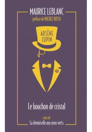 Arsene Lupin - Le bouchon de cristal 