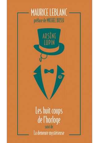 Arsene Lupin - Les huit coups de l'horloge 