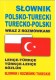 Słownik polsko-turecki turecko-polski wraz z rozmówkami