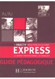 Objectif Express 1 guide - Civilisation progressive de la Fancophonie Niveau debutant książka - Nowela - - 