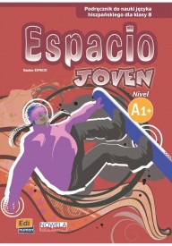 Espacio Joven A1+ Podręcznik wieloletni do nauki języka hiszpańskiego dla klasy 8 szkoły podstawowej - Podręczniki do języka hiszpańskiego - szkoła podstawowa klasa 7-8 - Księgarnia internetowa - Nowela - - Do nauki języka hiszpańskiego