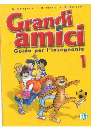 Grandi amici 1 guida - Do nauki języka włoskiego
