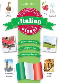 Dictionnaire d'italien 100% visuel - Larousse - Francuski - Słowniki - Nowela - - 