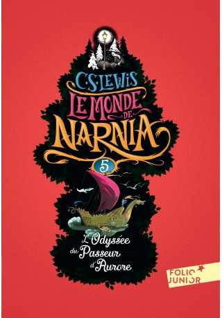Le Monde de Narnia 5. L'Odyssée du Passeur d'Aurore éd. 2017 Opowieści z Narnii wydanie francuskojęzyczne - Książki i podręczniki - język francuski