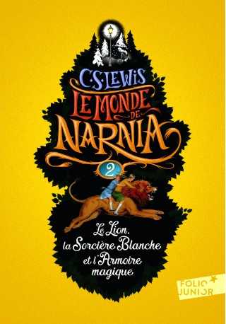 Le Monde de Narnia 2. Le Lion, la Sorcière blanche et l'Armoire magique ed. 2017 Opowieści z Narnii wydanie francuskojęzyczne 