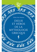 Dieux et heros de la mythologie grecque ed. 2019