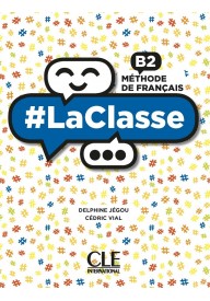 #LaClasse B2. Podręcznik do francuskiego. Liiceum. Młodzież. DVD
