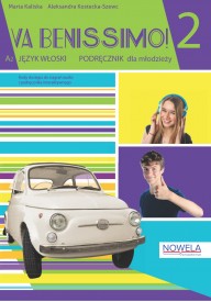 Va Benissimo!2. Podręcznik multimedialny do włoskiego. Młodzież - szkoły podstawowe i językowe.Wersja Windows - Podręczniki online i e-booki do nauki włoskiego pdf - Księgarnia internetowa - Nowela - - 