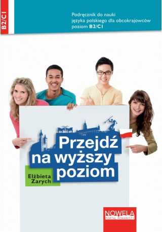 Przejdź na wyższy poziom podręcznik do nauki języka polskiego dla obcokrajowców poziom B2/C1 wersja cyfrowa Windows MAC 