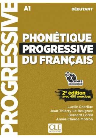 Phonétique progressive du français - Niveau débutant (A1/A2) 2ed. - podręcznik do nauki fonetyki języka francuskiego + CD 