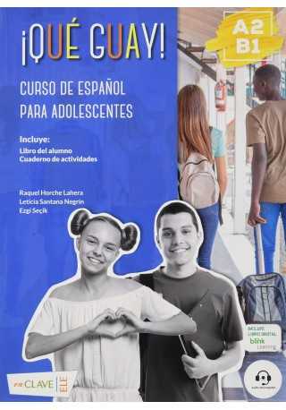 Que guay! A2-B1 podręcznik + ćwiczenia - Do nauki języka hiszpańskiego