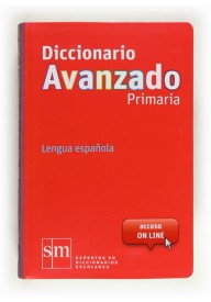 Diccionario Avanzado Primaria. Lengua espanola ed. 2012 - Słowniki hiszpańskie z wymową i zdaniami tematyczne - Księgarnia internetowa - Nowela - - 