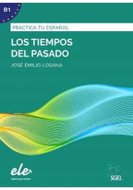 Practica tu espanol: Los Tiempos Del Pasado B1 - Materiały do nauki hiszpańskiego - Księgarnia internetowa (7) - Nowela - - 
