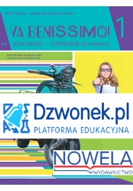 Va Benissimo! 1. Interaktywny podręcznik cyfrowy do włoskiego na platformie edukacyjnej Dzwonek_pl. Młodzież - szkoły podstawowe - Seria Va Benissimo! - włoski - młodzież - Nowela - - Do nauki języka włoskiego