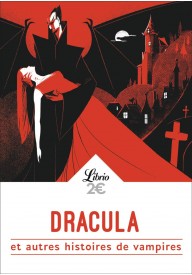 Dracula et autres histoires de vampires - Librio Texte integral - Nowela - - 