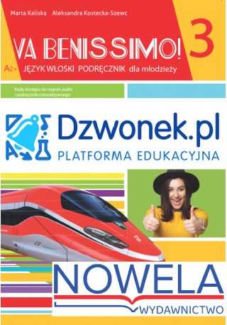 Va Benissimo! 3. Interaktywny podręcznik cyfrowy do włoskiego na platformę edukacyjną Dzwonek.pl. Dla młodzieży od 13 lat. 