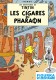 Tintin Les Gigares du Pharaon