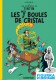 Tintin Les 7 boules de cristal