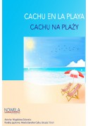 Cachu na plaży. Ebook audio. Bajka polsko-hiszpańska dla dzieci 5-7 lat. Wersja Internetowa.
