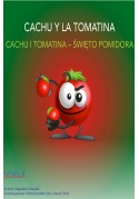 Cachu i Tomatina. Ebook audio. Bajka polsko-hiszpańska dla dzieci 5-7 lat.Wersja Windows.