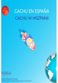 Cachu w Hiszpanii. Ebook audio. Bajka polsko-hiszpańska dla dzieci 5-7 lat. Wersja Internetowa.