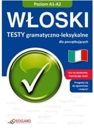 Włoski testy leksykalno-gramatyczne dla początkujących - Materiały do nauki języka włoskiego - Księgarnia internetowa (7) - Nowela - - 