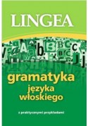 Gramatyka języka włoskiego z praktycznymi przykładami.