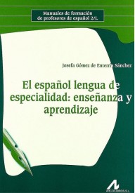 El espanol lengua de especialidad: ebsebabza y aprendizaje - "Vademecum para la formacion de profesores" autorstwa Lobato Jesus, Gargallo Isabe - - 