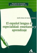 El espanol lengua de especialidad: ebsebabza y aprendizaje