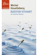 Rester Vivant et autres textes