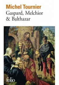 Gaspard Melchior & Balthazar folio - Książki i literatura po francusku do nauki języka - Księgarnia internetowa (41) - Nowela - - LITERATURA FRANCUSKA