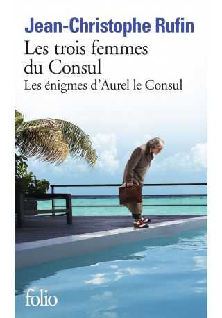 Trois femmes du Consul literatura francuska 