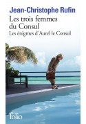 Trois femmes du Consul literatura francuska