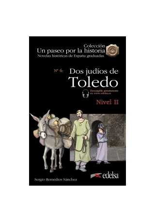 Paseo por la historia: Dos judios de Toledo + audio do pobrania A2 