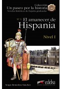 Paseo por la historia: El Amanecer De Hispania + audio do pobrania A1