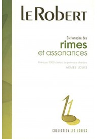 Dictionnaire usuels des rimes et assonances /3 000 citations - Dictionnaire du francais Robert & Cle - Nowela - - 