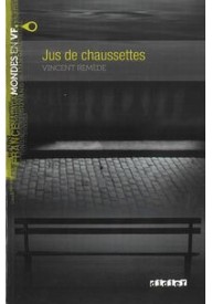 Jus de chaussettes - Quitter Dakar lekturka uproszczona poziom B1 wydawnictwo Didier - - 