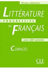 Litterature progressive du francais debutant corriges - Litterature progressive du francais 2ed debutant klucz - Nowela - - 